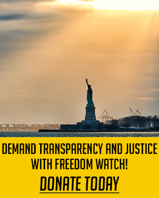 Help Freedom Watch Get Justice!